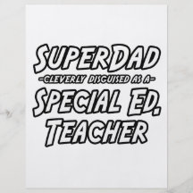 SuperDad...Special Ed. Teacher Flyer Design
