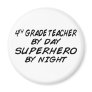 Superhero by Night - 4th Grade Refrigerator Magnets