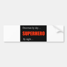 Superhero Doorman Bumper Stickers