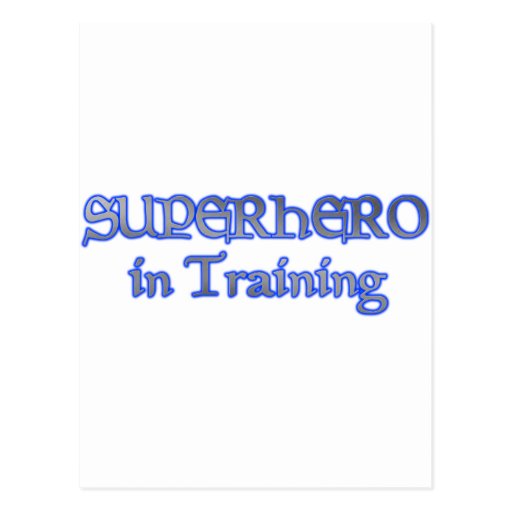 SUPERHERO in Training Post Card