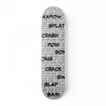 Superhero speak skateboard,...