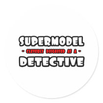 Supermodel .. Detective Stickers