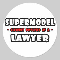 Supermodel .. Lawyer Round Stickers