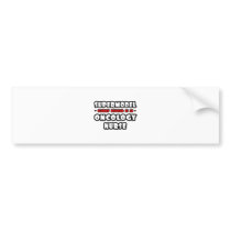 Supermodel .. Oncology Nurse bumper stickers