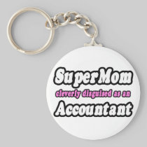 SuperMom...Accountant Keychains