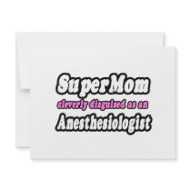 SuperMom...Anesthesiologist Personalized Announcement