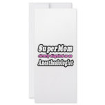 SuperMom...Anesthesiologist Rack Cards
