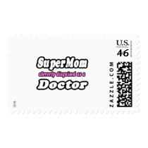 SuperMom...Doctor Postage Stamps