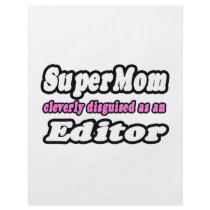 SuperMom...Editor flyers