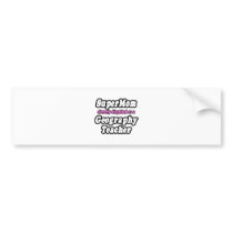 SuperMom...Geography Teacher bumper stickers