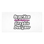 SuperMom...Graphic Designer Customized Photo Card