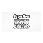 SuperMom...Interior Designer Photo Card Template