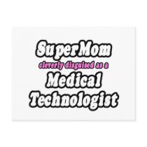 SuperMom...Medical Technologist Postcards