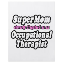 SuperMom...Occupational Therapist Custom Flyer