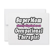 SuperMom...Occupational Therapist Custom Announcement