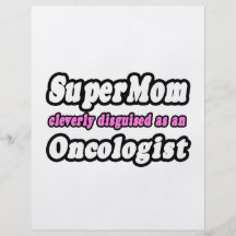 SuperMom...Oncologist Custom Flyer