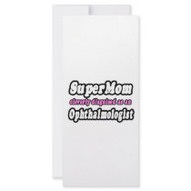 SuperMom...Ophthalmologist Rack Card