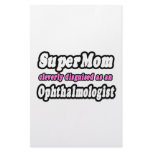 SuperMom...Ophthalmologist Customized Stationery