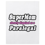 SuperMom...Paralegal flyers