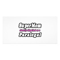 SuperMom...Paralegal Photo Card Template