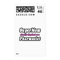 SuperMom...Pharmacist Stamps