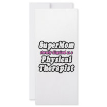 SuperMom...Physical Therapist Rack Card