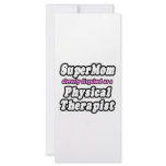 SuperMom...Physical Therapist Rack Card