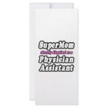 SuperMom...Physician Assistant rack cards