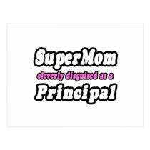SuperMom...Principal postcards