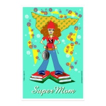 Supermom posters