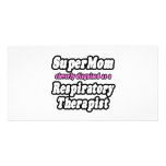 SuperMom...Respiratory Therapist Photo Card Template