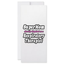 SuperMom...Respiratory Therapist Customized Rack Card