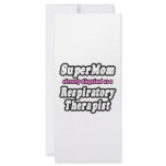 SuperMom...Respiratory Therapist rack cards