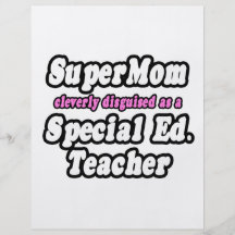 SuperMom...Special Ed. Teacher Flyers