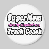 SuperMom...Track Coach Refrigerator Magnets