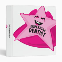 superstar dentist humorous binder!