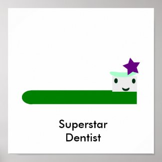 Superstar Dentist print