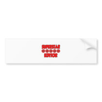 Superstar Editor Bumper Stickers