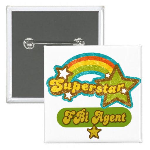 Superstar FBI Agent Pinback Buttons