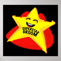 superstar groom humorous  poster!