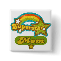 SuperStar Mom Pinback Button