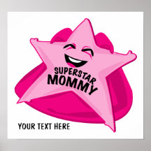 superstar mom humorous  poster!