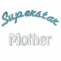 Superstar, Mother embroidered shirts