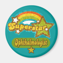 Superstar Ophthalmologist Fridge Magnet