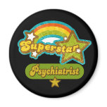 Superstar Psychiatrist Refrigerator Magnet