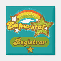 Superstar Registrar Fridge Magnet