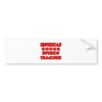 Superstar Speech Teacher bumper stickers