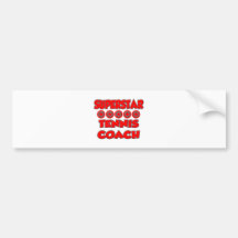 Superstar Tennis Coach Bumper Stickers