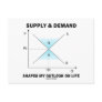 Supply & Demand Shapes My Outlook On Life (Econ) Postcards