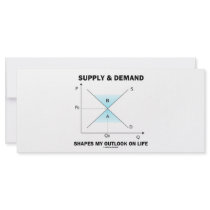 Supply & Demand Shapes My Outlook On Life (Econ) rack cards